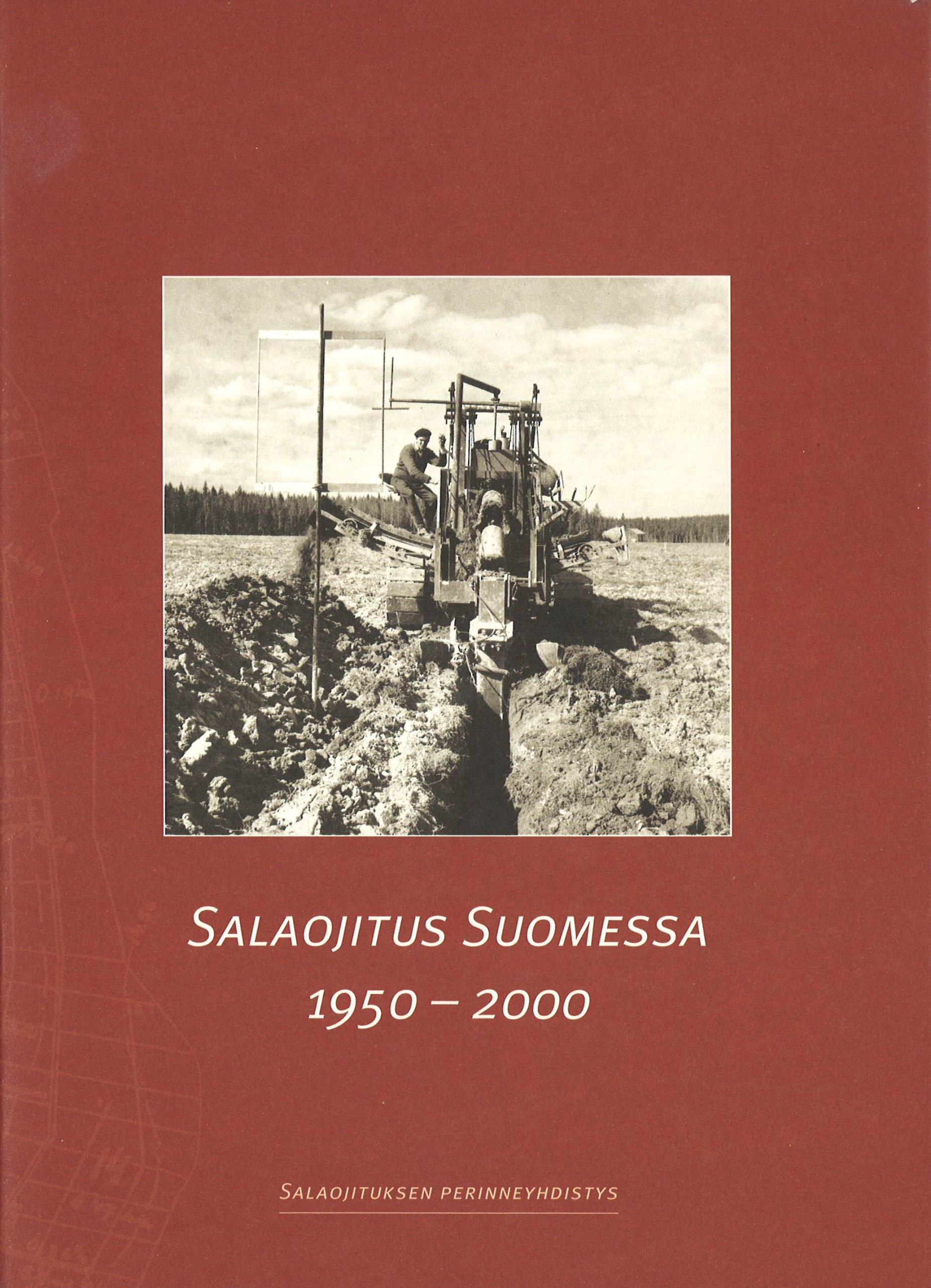SALAOJITUS SUOMESSA 1950–2000